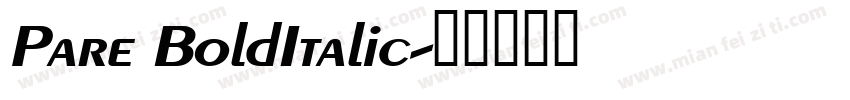 Pare BoldItalic字体转换
